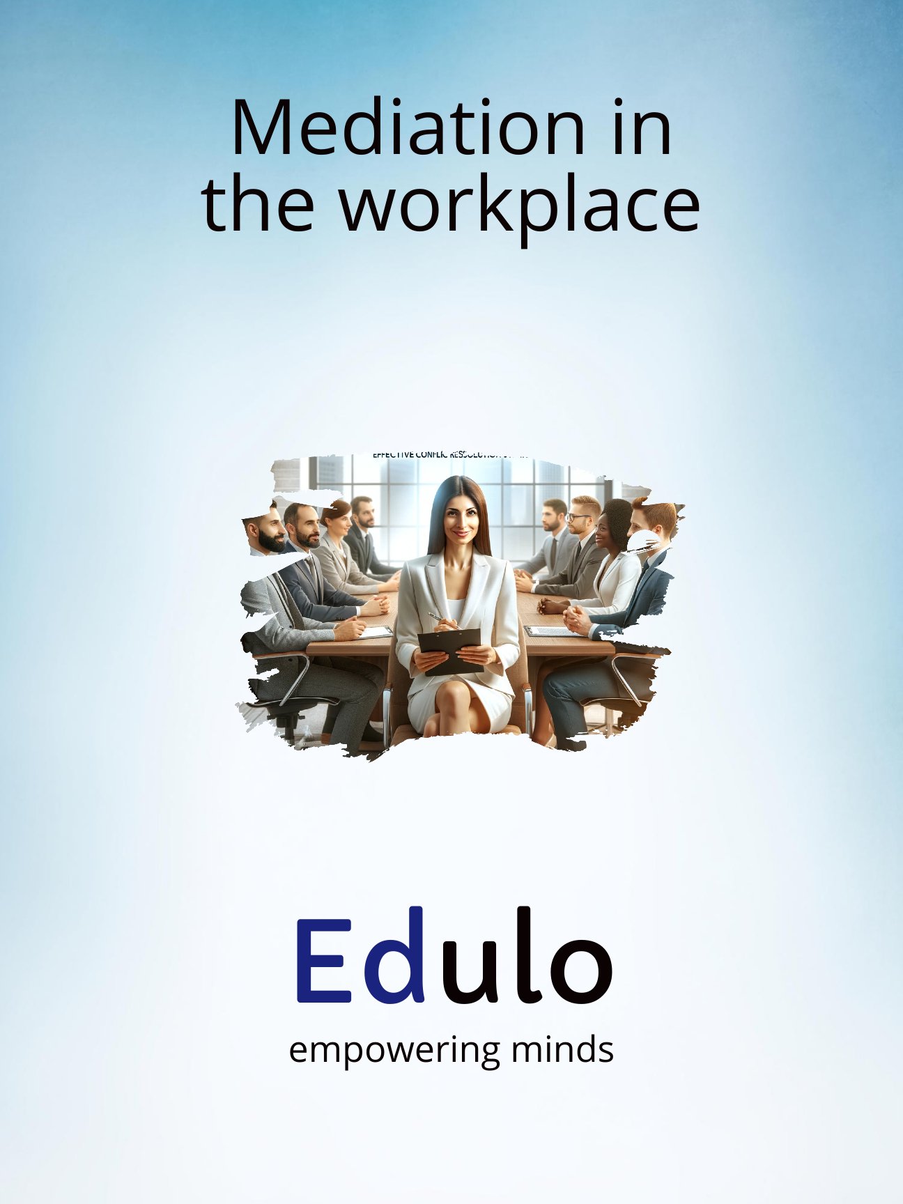 Mediation in the Workplace